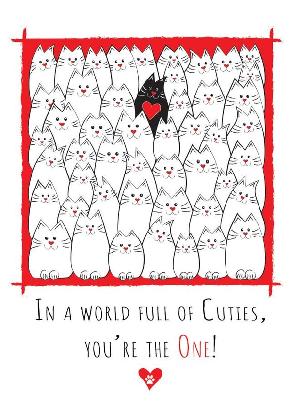 Cute, unisex, romantic card for cat lovers - You're the One created by Kat Pearson