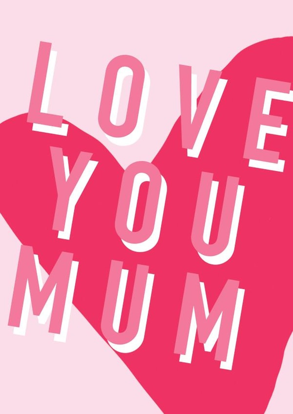 Love You Mum - Mother's Day Card created by HollyPop Print