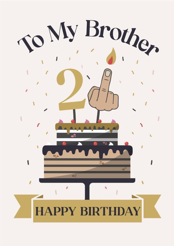 Rude and Funny 21st Birthday card for your brother. created by Studio Peers