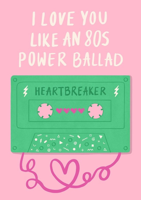 I Love You Like an 80s Power Ballad | Retro Nostalgic Love Card | Anniversary created by @tikkled.pink