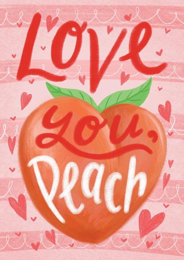 Cute Valentine's Card for Significant Other - Anniversary - Love you, Peach created by Lucy Rogers