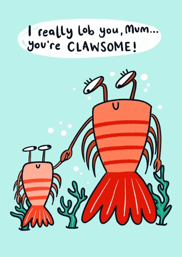 Cute Mother's Day Card - Lobster Pun - Clawsome created by Lucy Maggie Designs