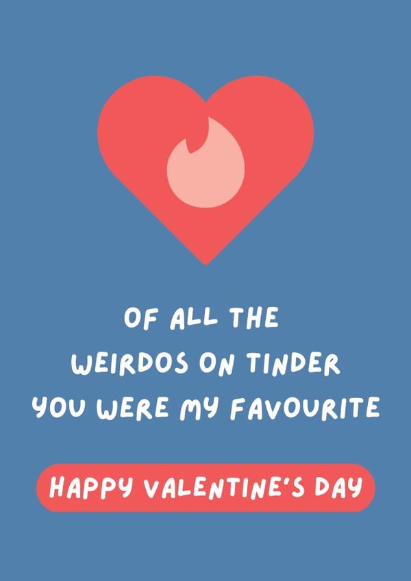 Funny Valentine's Day Card - Tinder - Dating Apps created by Lucky Jems Gifts