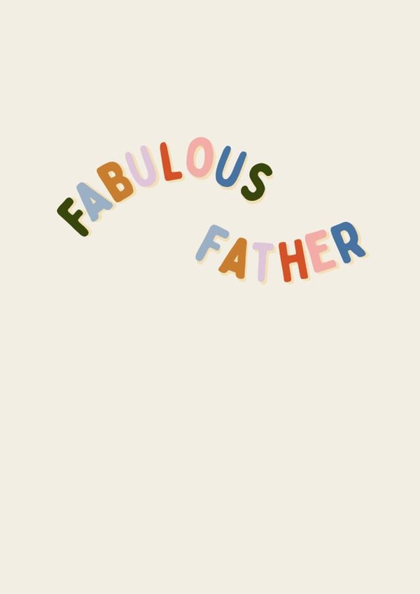 Fabulous Father - Design Led Minimal Aesthetic - Father's Day Card created by LUCY BARFOOT | SUPER TINY HANDS