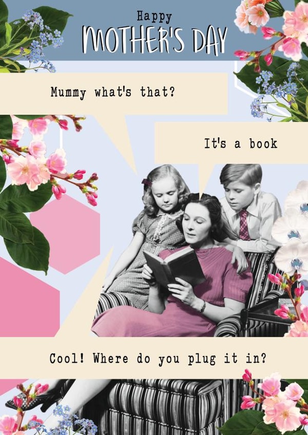 Cute floral retro Mother's Day funny card - Mummy, where do you plug it in? created by Quitting Hollywood