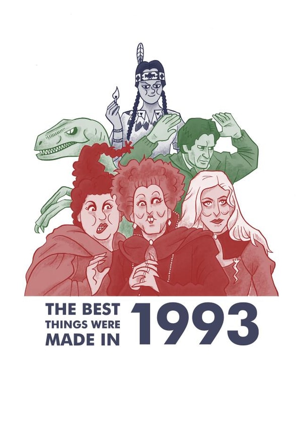 The Best Things Were Made In 1993 Birthday Card created by This Means Waugh