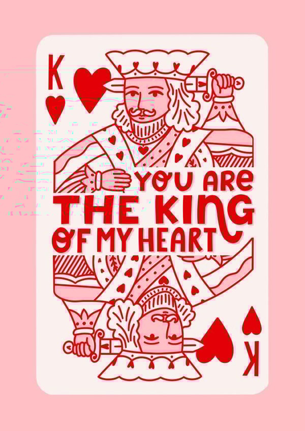 You're The King of My Heart - Valentines and Anniversary Card created by diaz made