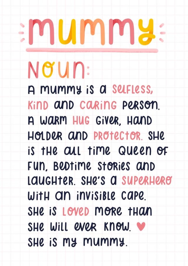 Mummy Definition Birthday Card - A Mum Is A Selfless, Kind and Caring Person created by Joanne Hawker