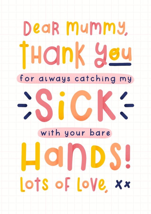 Funny Mother's day card from the baby - Thank you for catching my sick created by Joanne Hawker