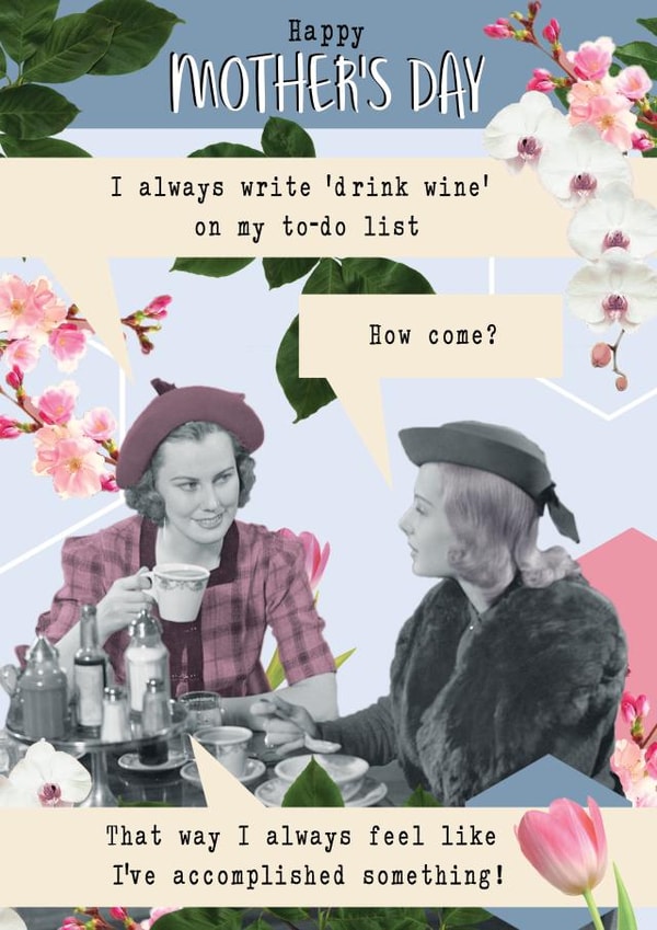 Funny retro Mother's Day card - write drink wine on to-do list.. floral flower created by Quitting Hollywood