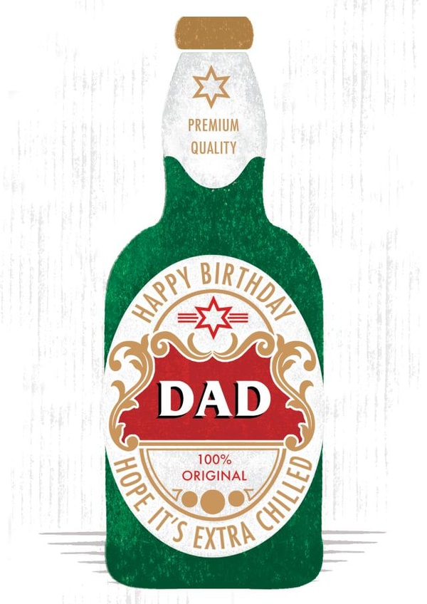 Classic birthday card - Dad -  beer bottle created by 0nly Me!