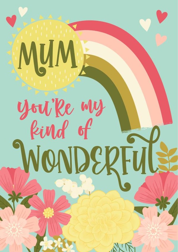 Wonderful Mum Floral card with happy rainbow, for Mothers day created by Tanya Laporte Designs
