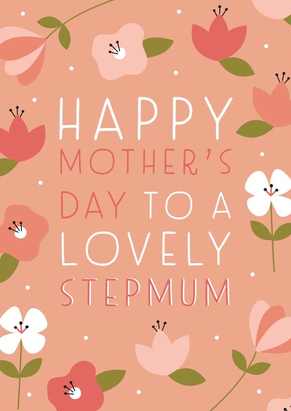 Floral Mother's Day Card - Lovely Stepmum created by Juniper and Rose Studio