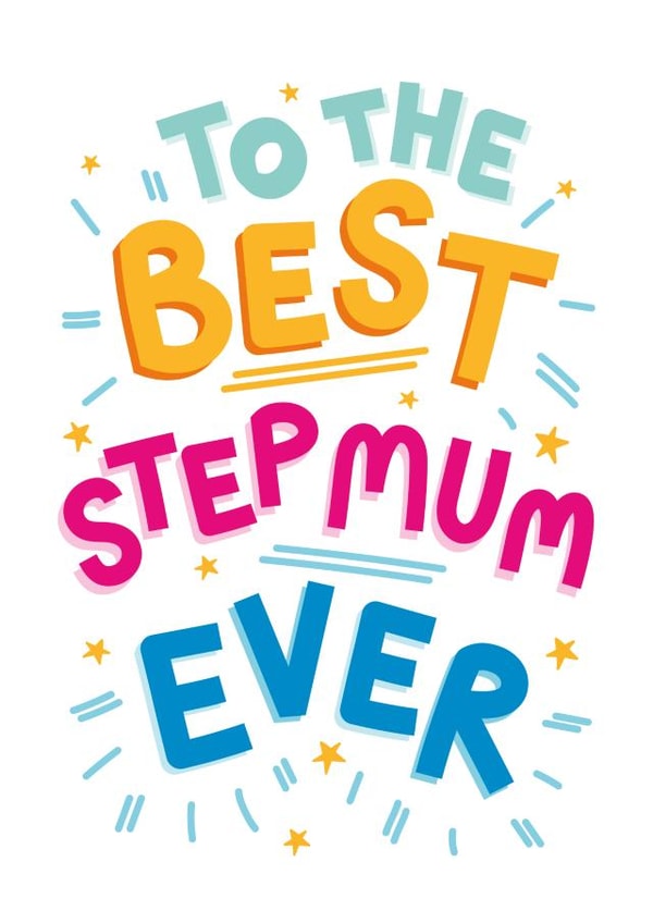 To The Best Step Mum Ever created by Jane Katherine Houghton