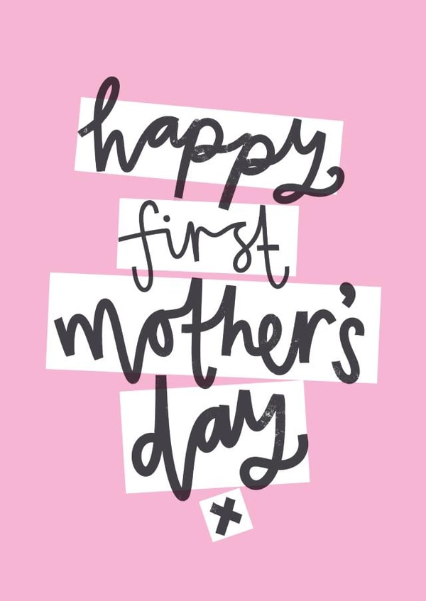 Happy 1st Mother's Day created by Jane Katherine Houghton