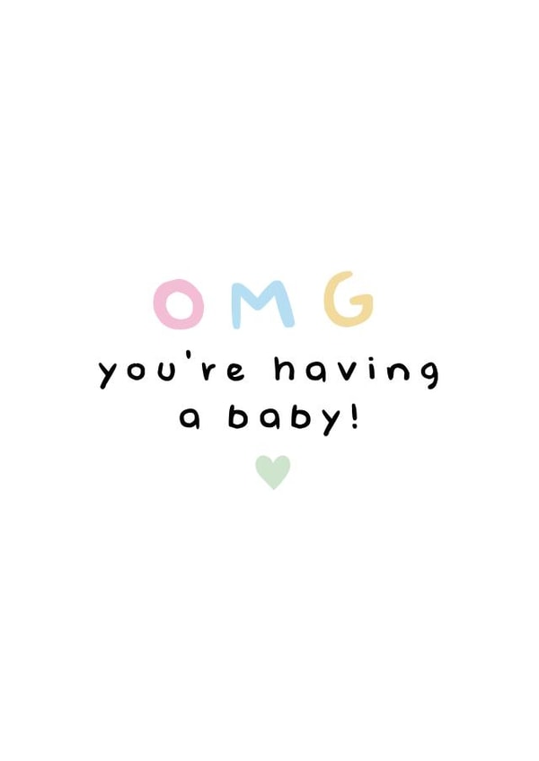 Cute New Baby Card - OMG - You're Having A Baby created by EK DESIGN