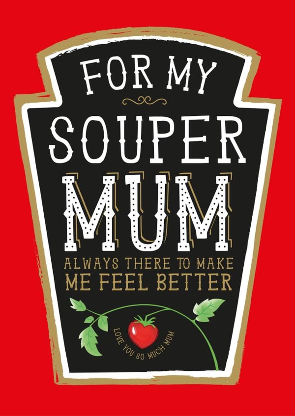 Heinz Tomato Soup Mum Card created by  la la la     Designs