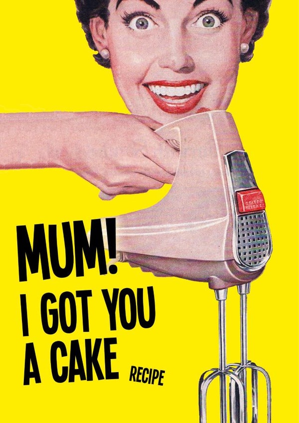 Funny Mothers Day Card - Cake Recipe - Vintage created by kissmekwik