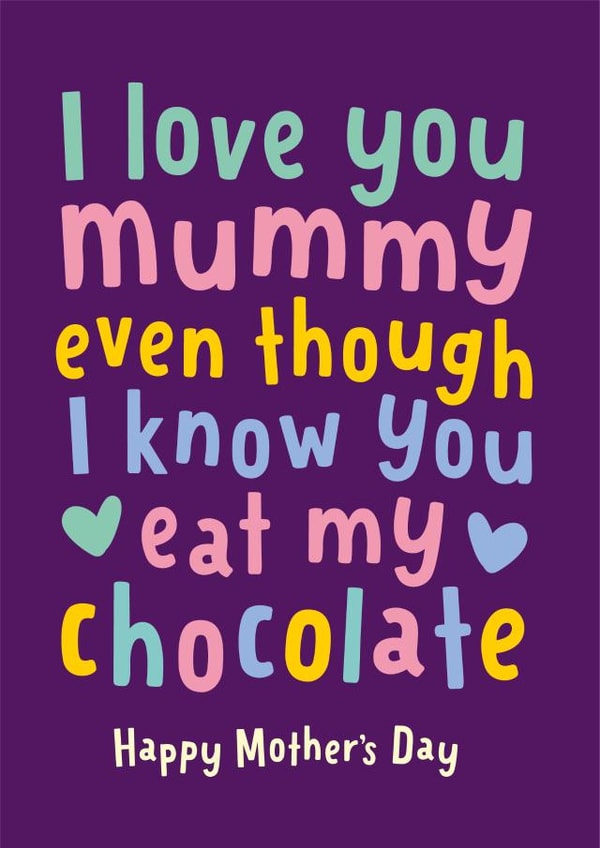 Funny Mother’s Day Card For Mummy - Chocolate loving Mummy created by The Typecast Gallery