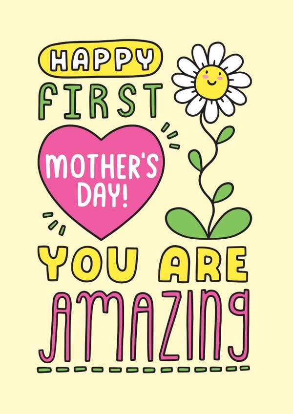 Cute Mother's Day Card - 1st/First - You Are Amazing created by Josie Gledhill