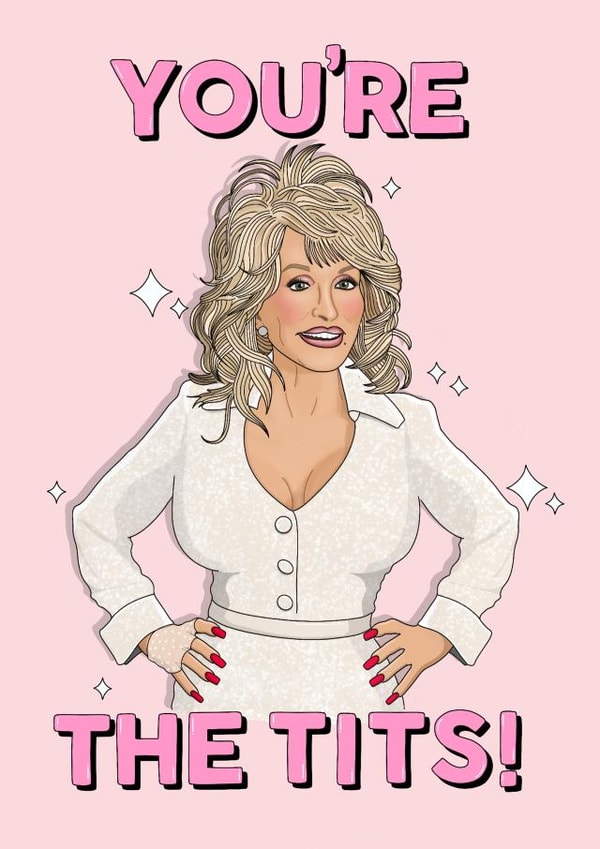 Funny Thank You Card - Dolly Parton - You're the Tits created by Ditsy Cow
