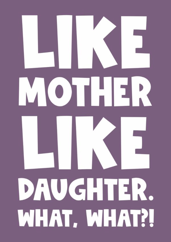 Cheeky Mother's Day Card - Like Mother Like Daughter created by Naomi Park