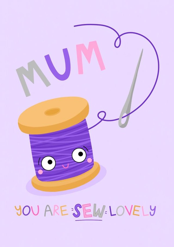 Cute Card For Mum - Mother's Day Card - Lovely Mum - Crafts - Sewing - Threads created by Ludicrous Prints