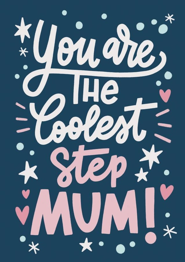Cute Mother's Day Card - You are the coolest step mum created by Natalia Gonzalez