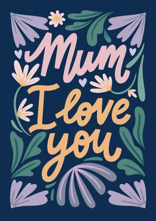 Cute Mother's Day Card - I love you, mum created by Natalia Gonzalez