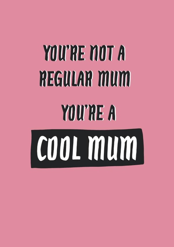 Mean Girls Mother’s Day card - cool mum created by Amy Rumble