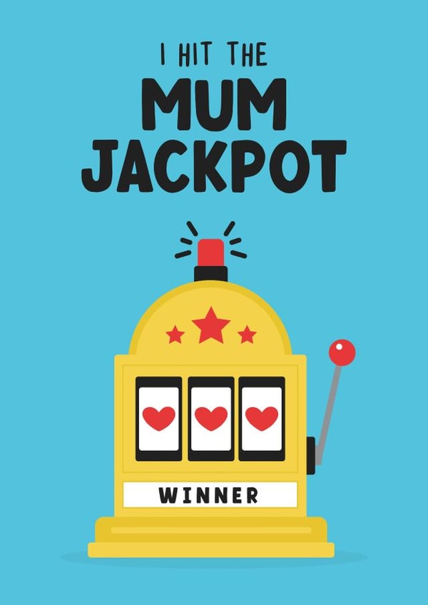 Cute Mother's Day Card -  Jackpot - Casino created by Michael Cutler