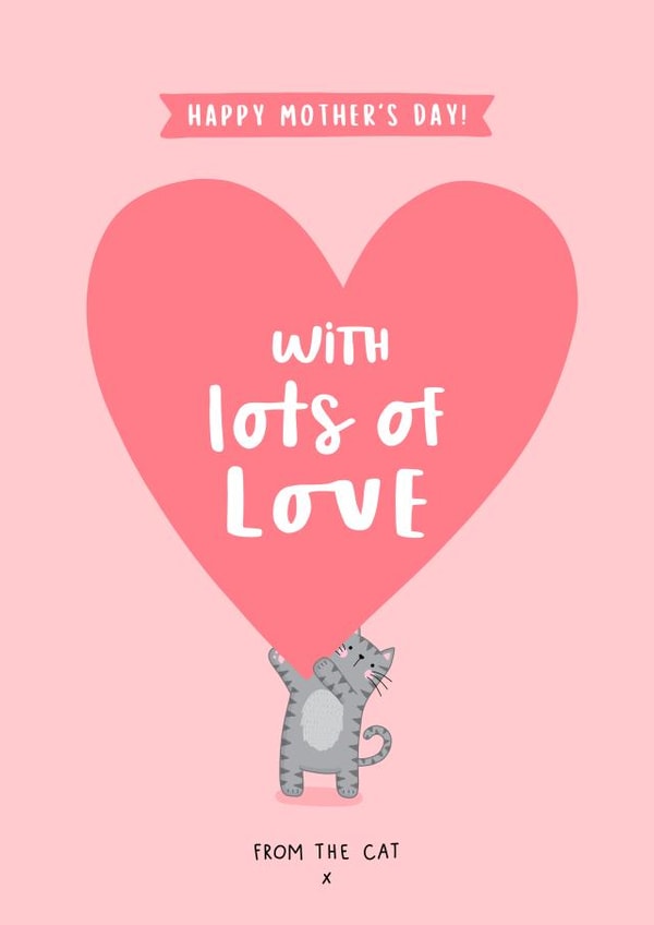 Cute Mother’s Day Card - From the Cat - Lots of Love created by Inky in the Wild