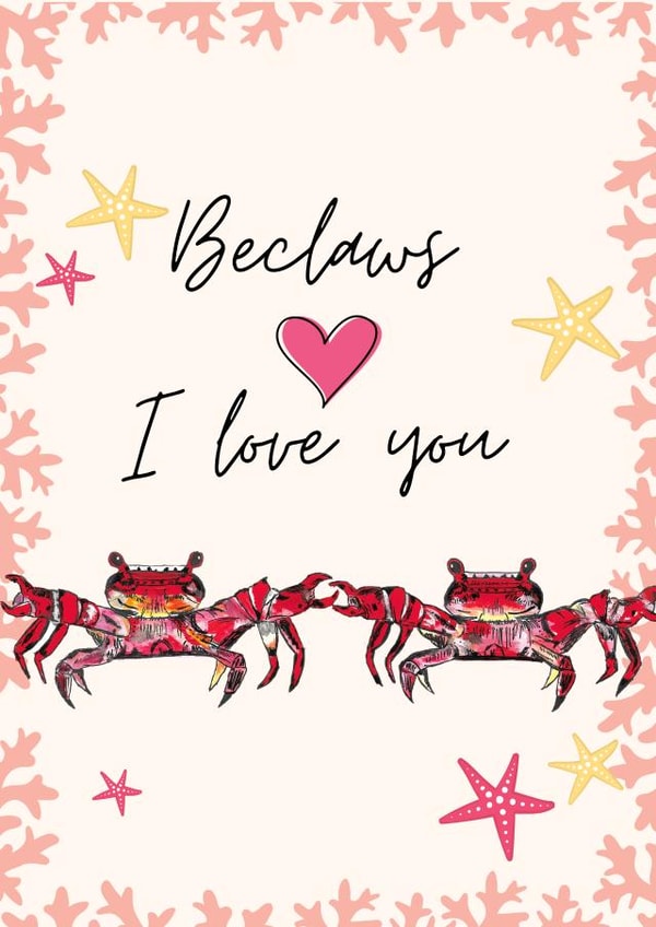 Cute crab anniversary/valentines card- Beclaws I love you created by Lisa Green