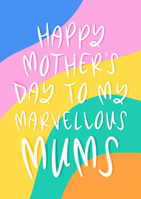 Marvellous Mums - Two Mums - LGBTQ - Rainbow -Mother's Day Card created by Muses & May 