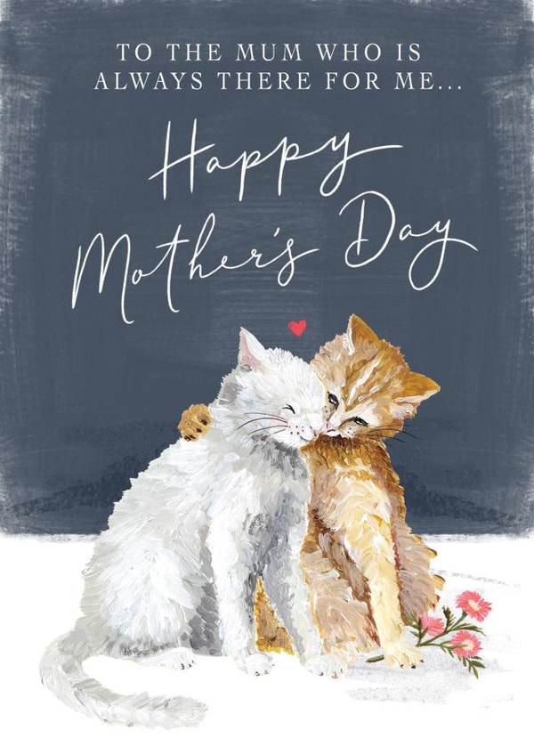 Cute Mother's Day Card - Cats - Always There For Me created by Making Meadows Ltd