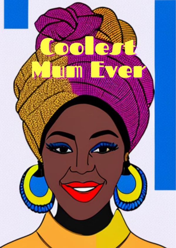 Cute Mother's Day Card - Coolest Mum Ever created by Octomokney and Sponge 