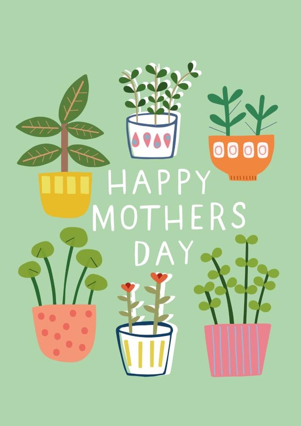 Cute Mothers day card - Plants created by Sally Payne Design