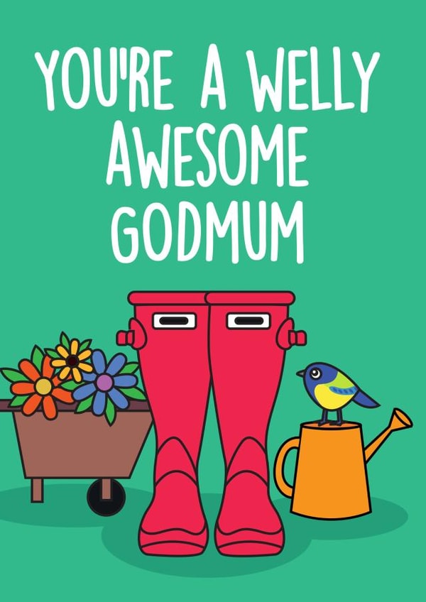 Cute Mother's Day card - sentimental - You're a welly awesome godmum created by Thirty Mussels