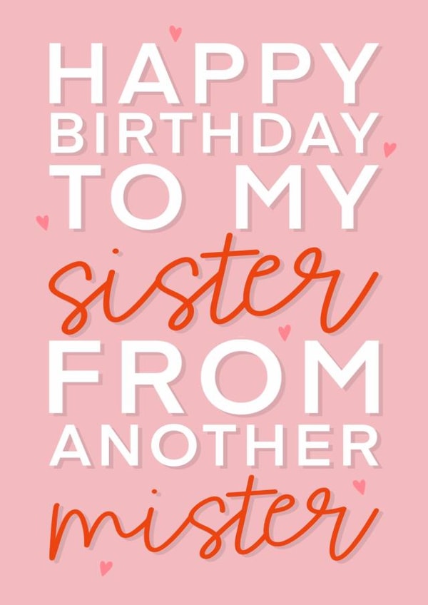 Best friend sister from another mister happy birthday girl card created by The Girl Next Draw Cards