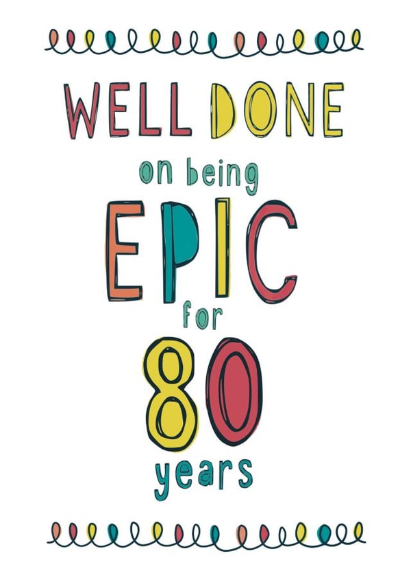 Fun 80th birthday card for your epic family and friends created by Anna Treliving Design