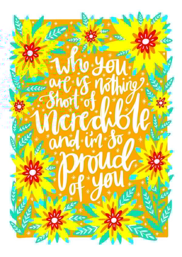 You Are Nothing Short of Incredible - Great Friendship Card - Proud of You Card created by The Sunshine Bindery