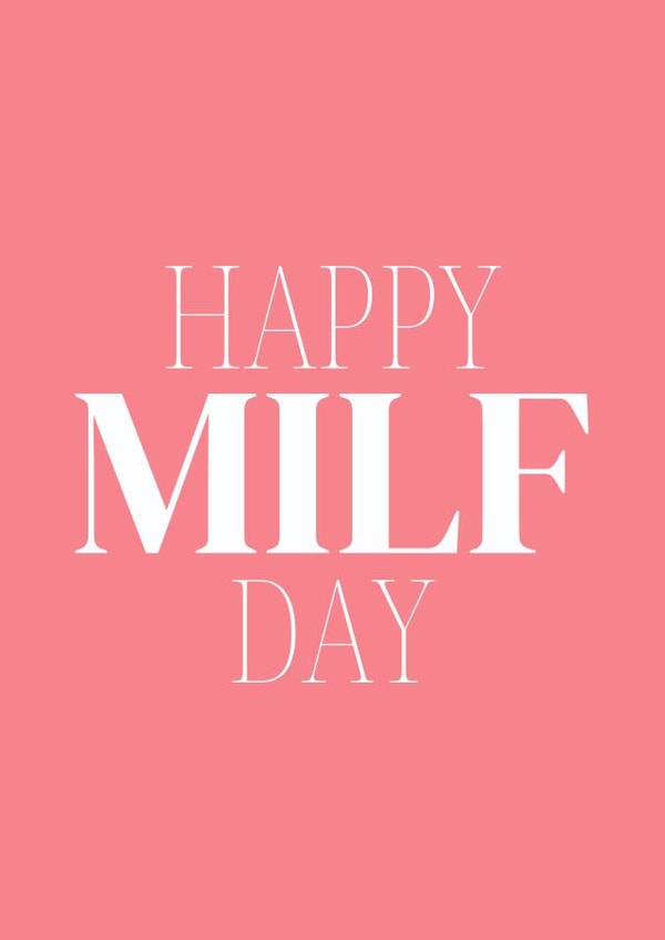 Happy Mother's Day to the best MILF created by Back Of The Class Designs