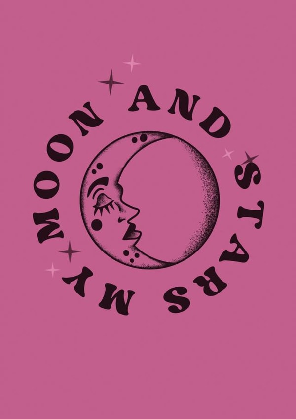 My Moon and Stars - Sweet Valentines/Love Card for Significant Other created by The Wobbly Pot