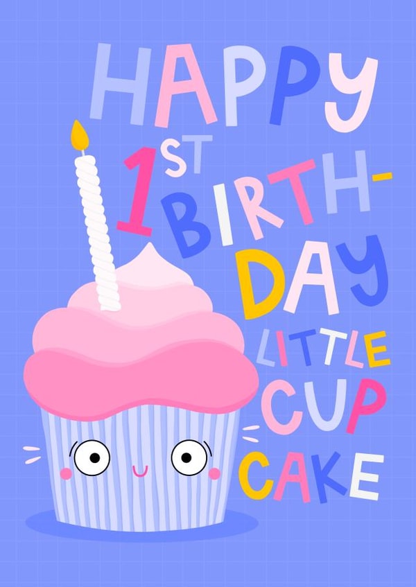 Happy First Birthday - Babies 1st Birthday - Cute Cupcake - One Today - Foodie created by Ludicrous Prints