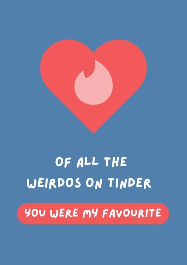 Cheeky Valentine's Day/Anniversary Card - Tinder - You Were my Favourite created by Lucky Jems Gifts