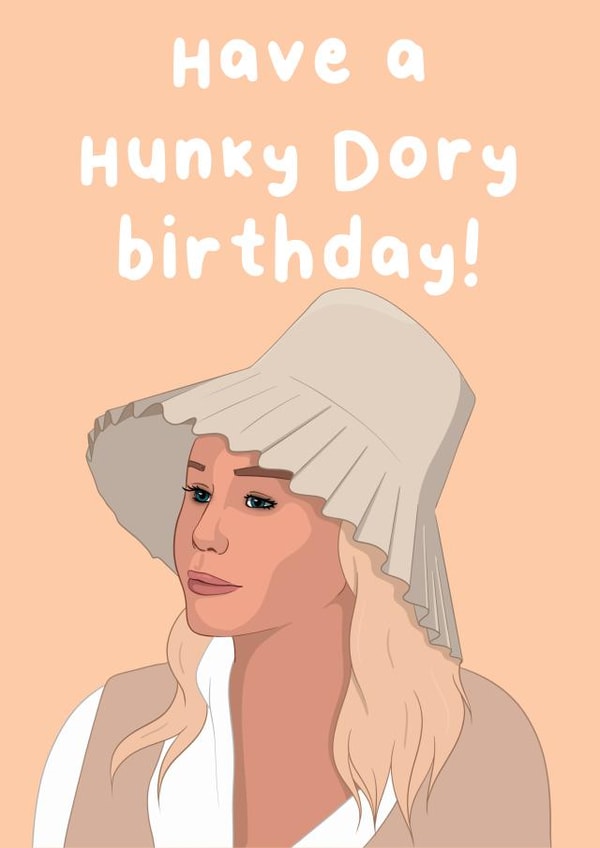 Funny Birthday Card - Real Housewives of Beverly Hills - Hunky Dory - Kathy Hilton created by The Housewives