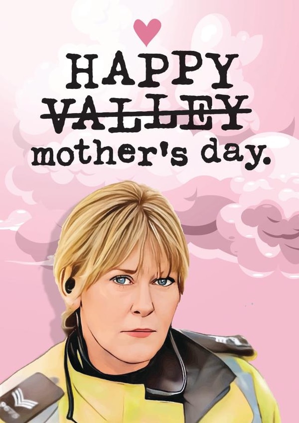 Funny Mother's Day Card - Happy Valley - for Mum created by Mrs Best Paper Co.