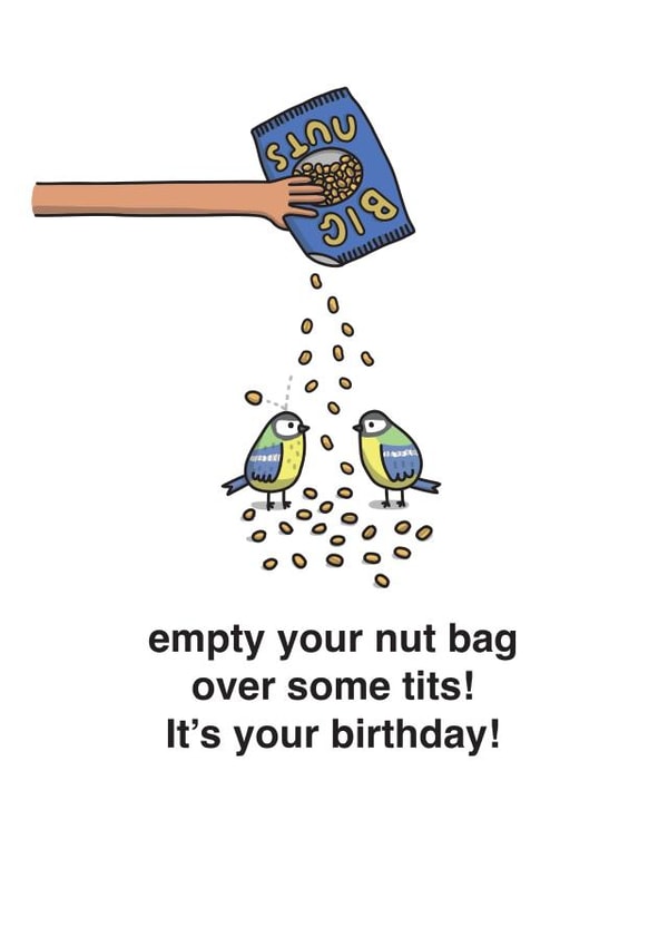 Funny Birthday Card - Nut Bag - Pun created by mungo and shoddy