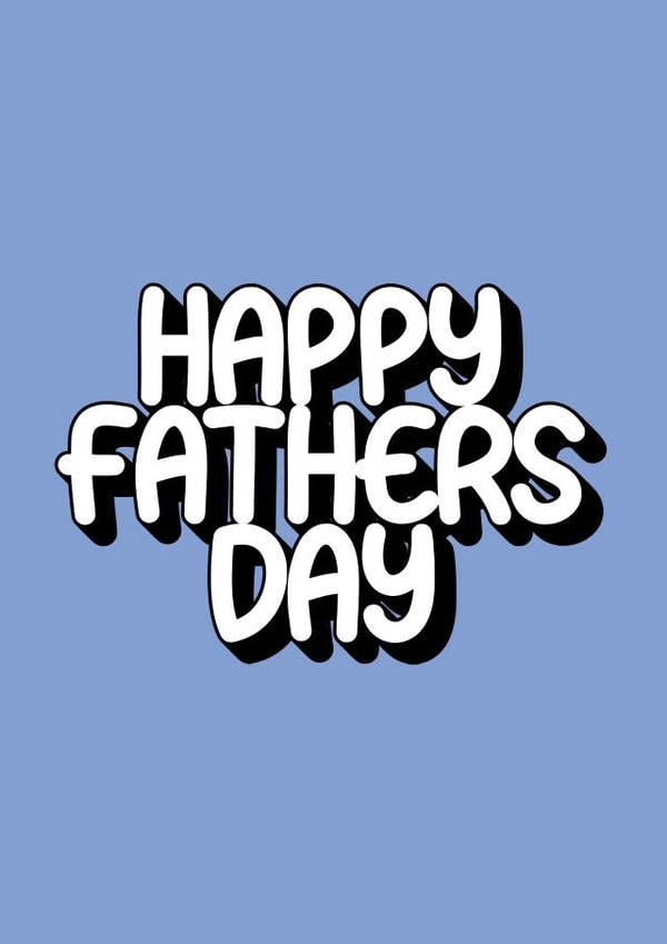 Happy Father's Day - Cute - Typography - Greetings Card created by Happy Little Printer