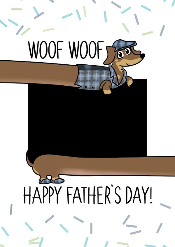 Cute Father's Day Photo Card - Woof Woof - Sausage Dog - Dachshund created by Laura Deakin